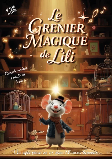 Le grenier magique de Lili - comédie magique pour enfants