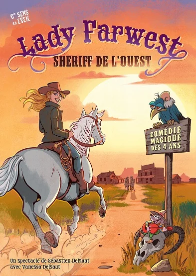 Lady farwest - comédie magique pour enfants