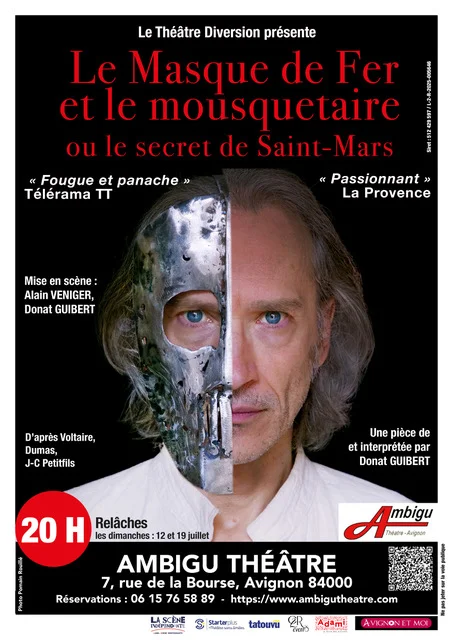 Le Masque de Fer et le Mousquetaire ou le secret de Saint-Mars
