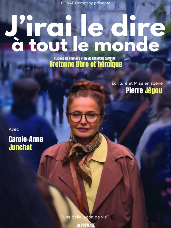 J'irai le dire à tout le monde