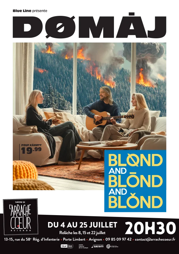 BLØND AND BLÖND AND BLÓND - Dømåj