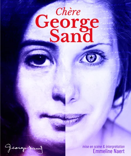 Chère George Sand
